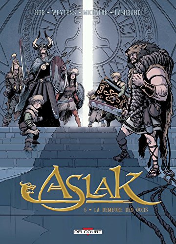 Aslak T. 05 : La Demeure des occis