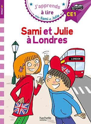 J'apprends à lire avec Sami et Julie CE1 : Sami et Julie à Londres
