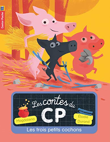 Les Contes du CP T. 2 : Les trois petits cochons