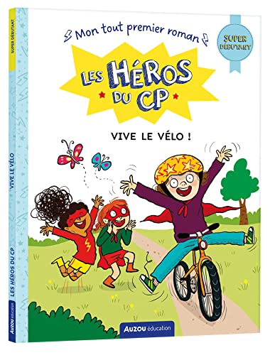 Les Héros du CP : Vive le vélo!