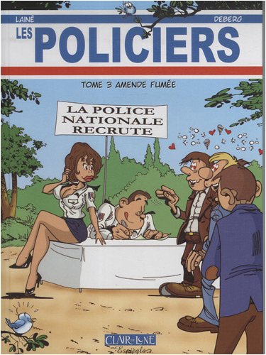 Les Policiers T. 03 : Amende fumée