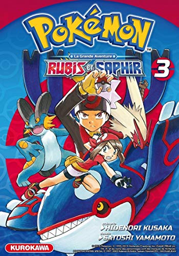 Pokémon la grande aventure : Rubis et Saphir T. 03
