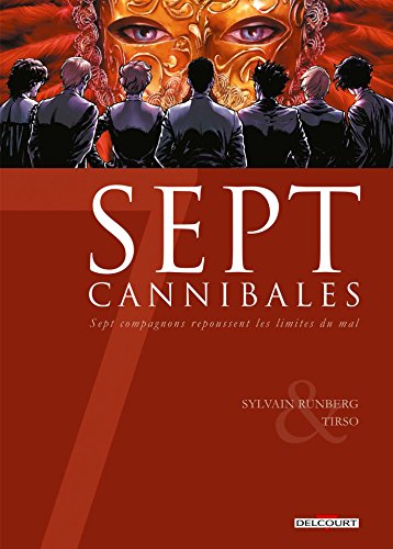 Sept, saison 3 T. 05 :  Cannibales