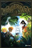 Wonderpark T. 1 : Libertad