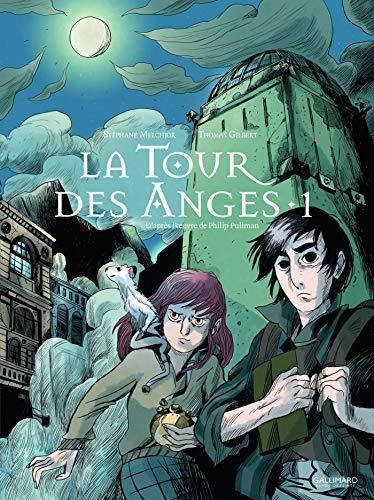 A la croisée des mondes T.4 : La Tour des anges T.1