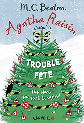 Agatha Raisin enquête T. 21 : Trouble fête