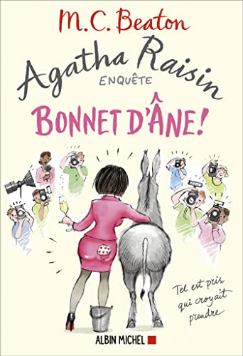 Agatha Raisin enquête T. 30 : Bonnet d'âne !