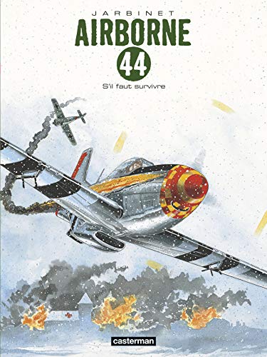 Airborne 44 T. 05 : S'il faut survivre