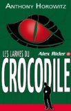 Alex Rider T. 8 : Les larmes du crocodile