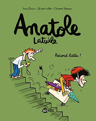 Anatole Latuile T. 04 : Record battu !