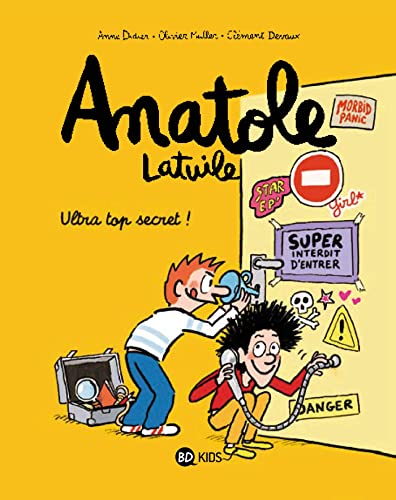 Anatole Latuile T. 05 : Ultra top secret!