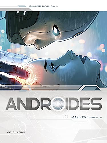 Androïdes T. 11 : Marlowe : chapitre 1