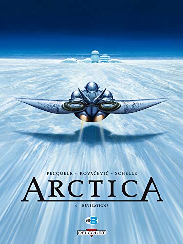 Arctica T. 04 : Révélations