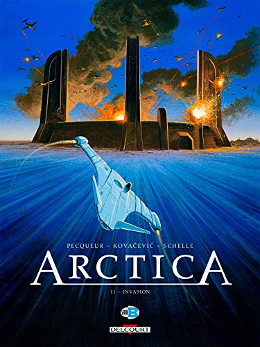 Arctica T. 11 : Invasion