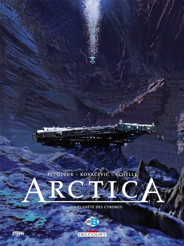 Arctica T. 13 : La planète des cyborgs