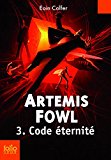 Artemis Fowl T. 3 : Code éternité
