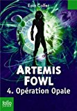 Artémis Fowl T. 4 : Opération Opale