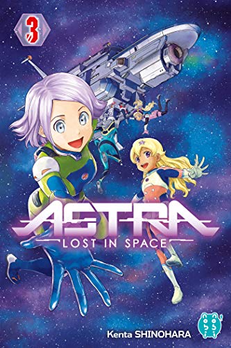 Astra : Lost in Space T.03