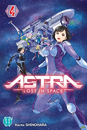 Astra : Lost in Space T.04
