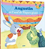 Augustin : Augustin et l'oeuf de Pâques géant