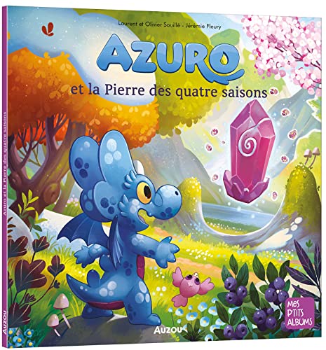 Azuro : Azuro et la pierre des quatre saisons!