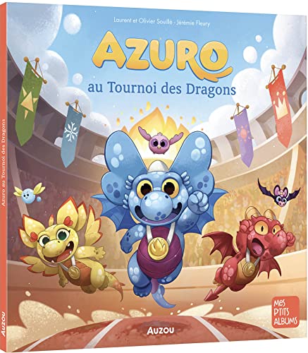 Azuro : Azuro et le tournoi des dragons