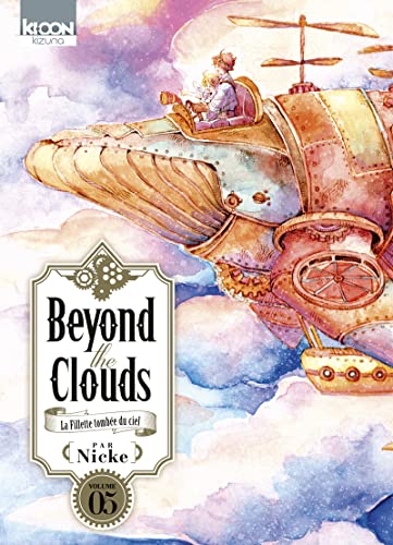 Beyond the clouds : La fille tombée du ciel T.05