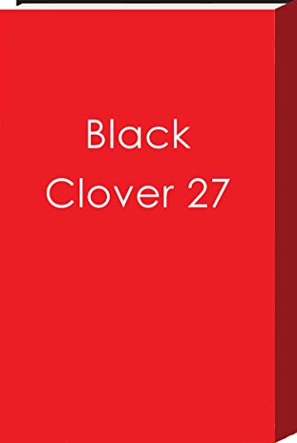 Black Clover T. 27 : Le rituel d'asservissement