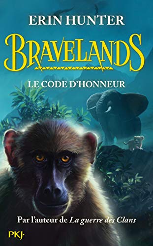 Bravelands T. 2 : Le code d'honneur