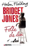 Bridget Jones : Folle de lui