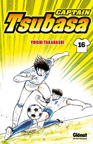 Captain Tsubasa T. 16 : La force explosive du rasoir