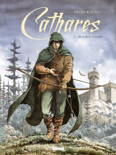 Cathares T. 02 : Chasse à l'homme
