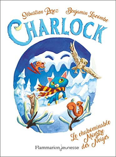 Charlock T. 06 : Le chabominable monstre des neiges