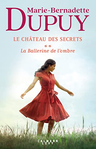 Château des secrets T. 2 : La ballerine de l'ombre (Le)