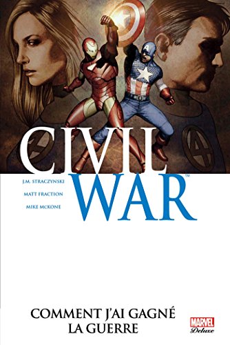 Civil War T. 06 : Comment j'ai gagné la guerre