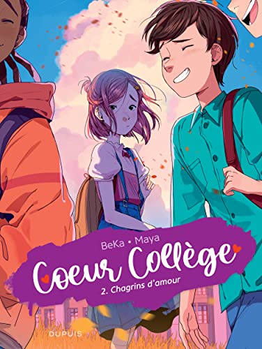 Coeur Collège T. 02 : Chagrins d'amour