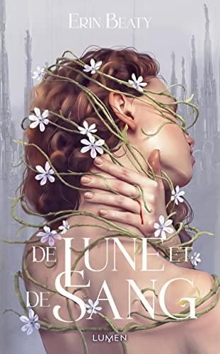 De lune et de sang T. 01