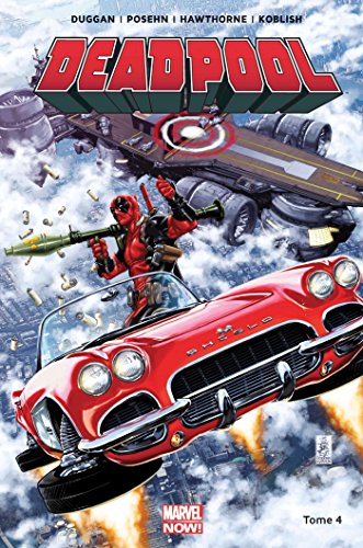 Deadpool T. 04 : Deadpool contre le S.H.I.E.L.D