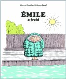 Emile T. 6 : Emile a froid