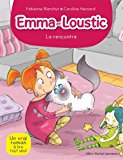 Emma et Loustic T. 1 : La rencontre