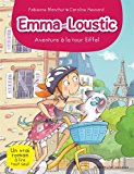 Emma et Loustic T. 2 : Aventure à la tour Eiffel