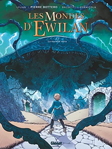 Ewilan, cycle 2 : Les mondes d'Ewilan T. 3 : La muraille noire