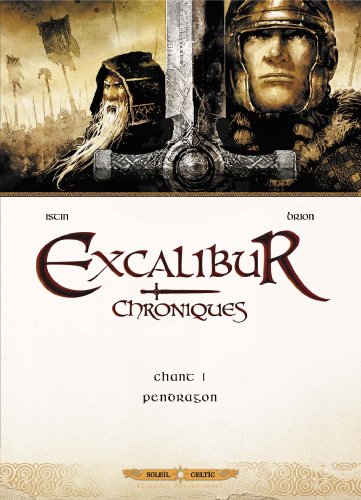 Excalibur chroniques T. 01 : Pendragon
