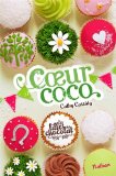 Filles au chocolat T. 4 : Coeur coco