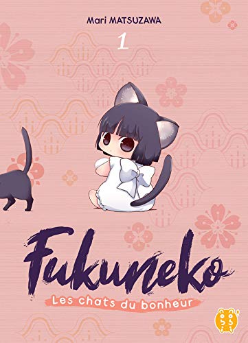 Fukuneko : Les chats du bonheur T. 01