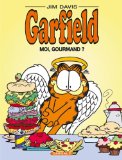 Garfield T. 46 : Moi, gourmand ?