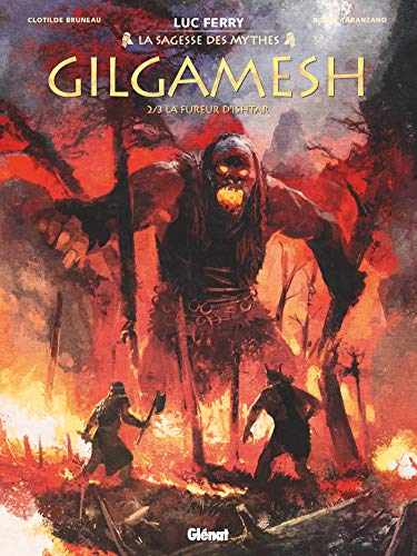 Gilgamesh T. 02 : La fureur d'Isthar