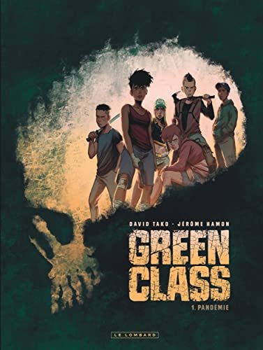 Green class T. 01 : Pandémie
