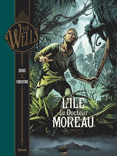 H.G. Wells T. 05 : L'île du Docteur Moreau