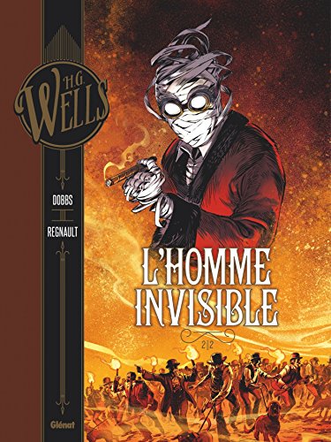 H.G. Wells T. 06 : L'homme invisible T. 2